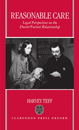 Reasonable Care: Legal Perspectives on the Doctor-Patient Relationship
