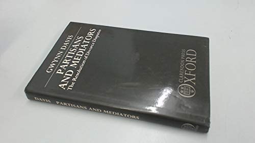 Partisans and Mediators: The Resolution of Divorce Disputes