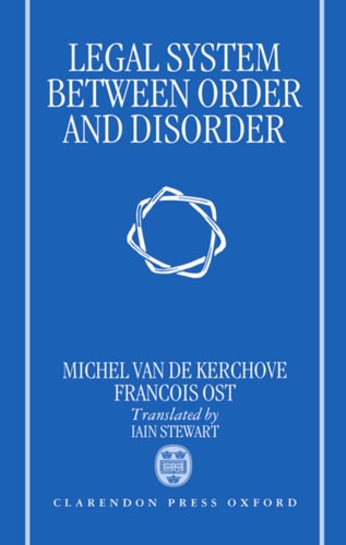The Legal System between Order and Disorder