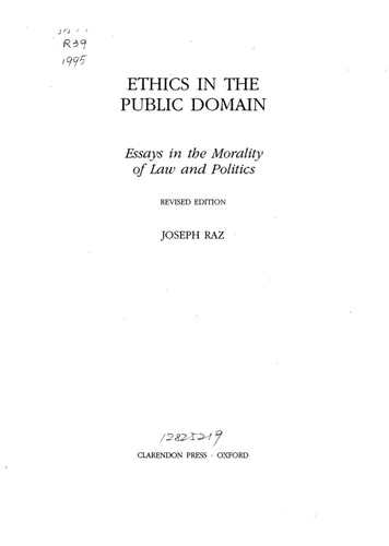 Ethics in the Public Domain: Essays in the Morality of Law and Politics
