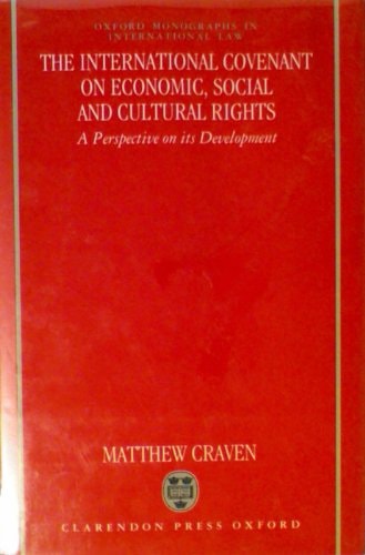 The International Covenant on Economic, Social, and Cultural Rights: A Perspective on its Development