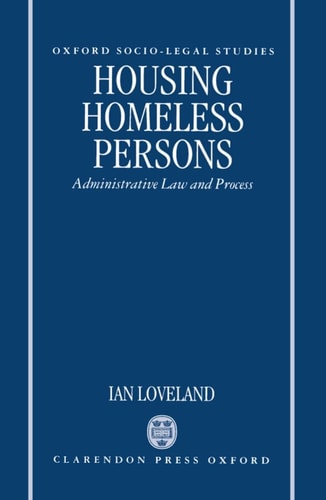 Housing the Homeless: Administrative Law and the Administrative Process