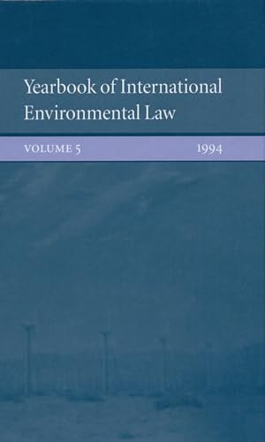 Yearbook of International Environmental Law: Volume 5