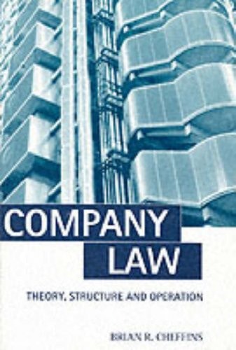 Company Law: Theory, Structure and Operation