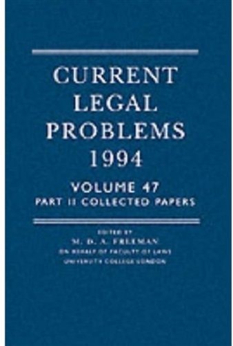 Current Legal Problems: Volume 47, Part 2: Collected Papers