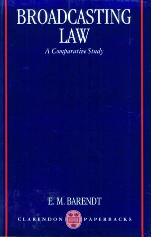 Broadcasting Law: A Comparative Study
