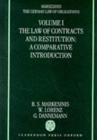 The German Law of Obligations: The Law of Contracts and Restitution: A Comparative Introduction