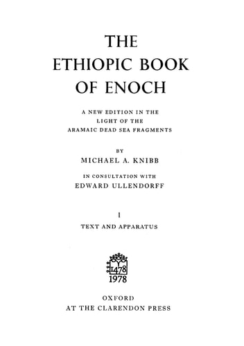 The Ethiopic Book of Enoch: A New Edition in the Light of the Aramaic Dead Sea Fragments