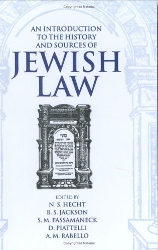 An Introduction to the History and Sources of Jewish Law