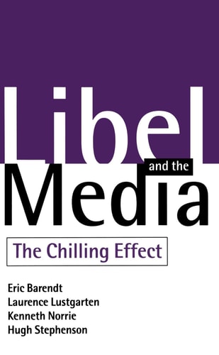 Libel and the Media: The Chilling Effect