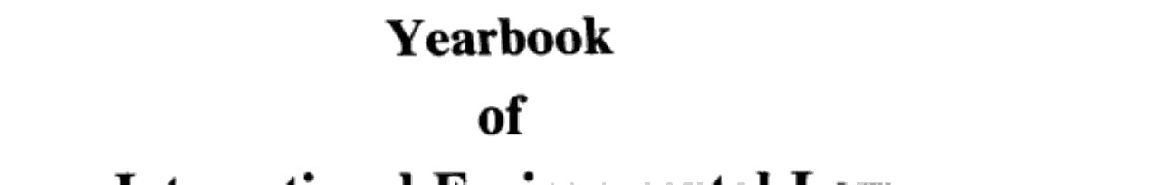 Yearbook of International Environmental Law: Volume 6