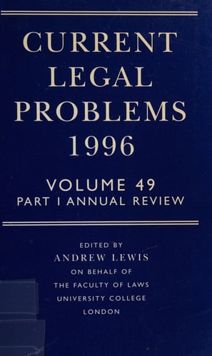 Current Legal Problems: Annual Review 1996
