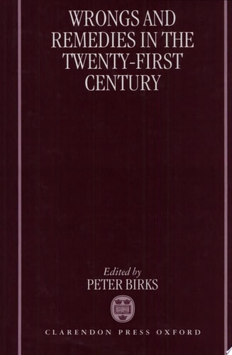 Wrongs and Remedies in the Twenty-First Century