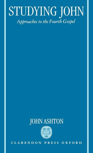 Studying John: Approaches to the Fourth Gospel