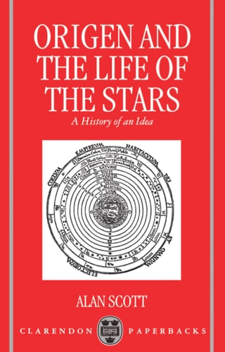 Origen and the Life of the Stars: A History of an Idea