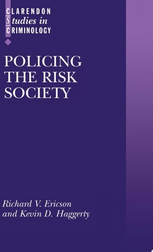 Policing the Risk Society