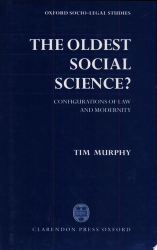 The Oldest Social Science: Configurations of Law and Modernity