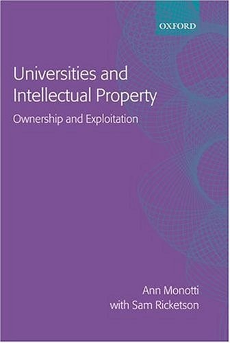 Universities and Intellectual Property: Ownership and Exploitation
