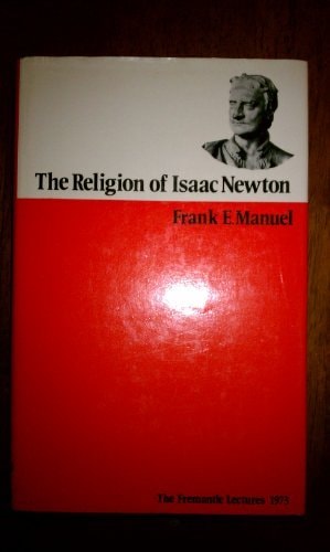 The Religion of Isaac Newton