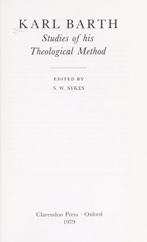 Karl Barth: Studies of His Theological Method