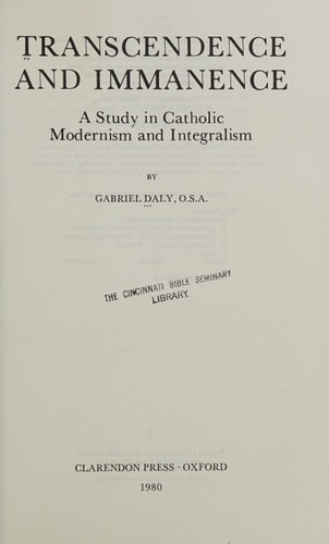 Transcendence and Immanence: A Study in Catholic Modernism and Integralism