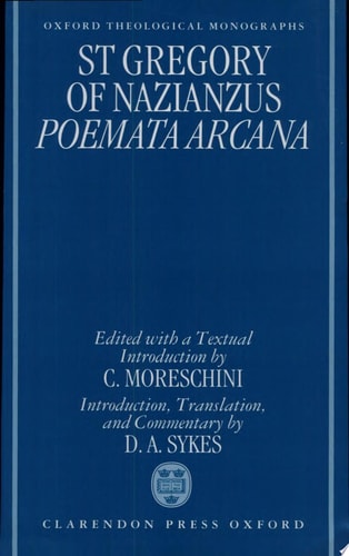 St Gregory of Nazianzus: Poemata Arcana
