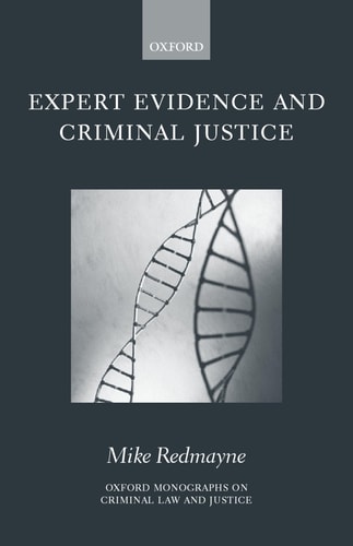 Expert Evidence and Criminal Justice