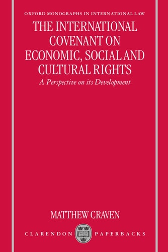 The International Covenant on Economic, Social and Cultural Rights: A Perspective on Its Development