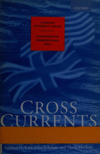 Cross Currents: Family Law Policy in the United States and England