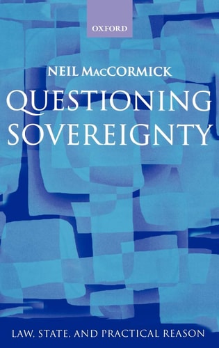 Questioning Sovereignty: Law, State, and Nation in the European Commonwealth