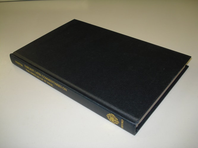 Earliest Latin Commentaries on the Epistles of St. Paul