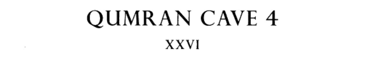 Discoveries in the Judaean Desert: Volume XXXVI: Qumran Cave 4: XXVI: Miscellaneous Texts from Qumran