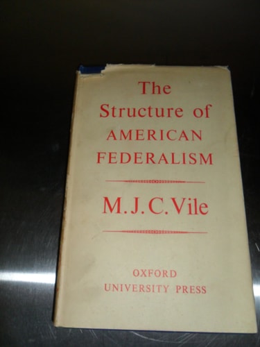The Structure of American Federalism