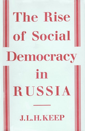 The Rise of Social Democracy in Russia