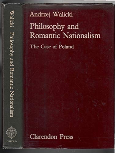 Philosophy and Romantic Nationalism: The Case of Poland