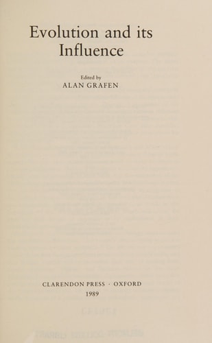 Evolution and Its Influence: The Herbert Spencer Lectures 1986