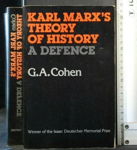 Karl Marx's Theory of History: A Defence