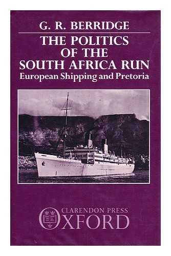 The Politics of the South Africa Run: European Shipping and Pretoria