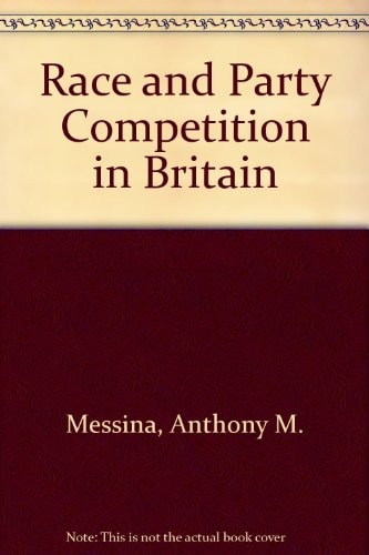 Race and Party Competition in Britain
