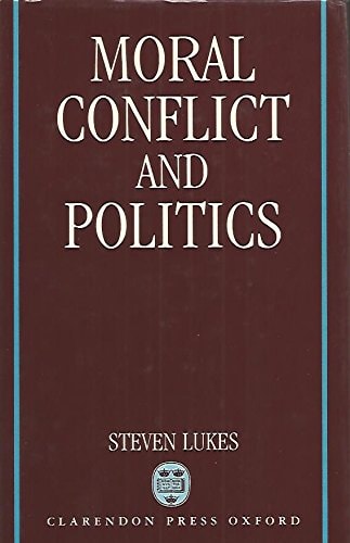 Moral Conflict and Politics