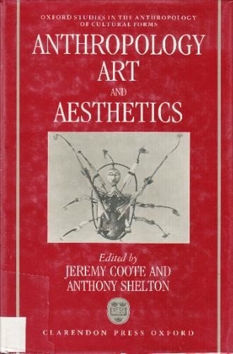 Anthropology, Art, and Aesthetics