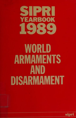 SIPRI Yearbook 1989: World Armaments and Disarmament