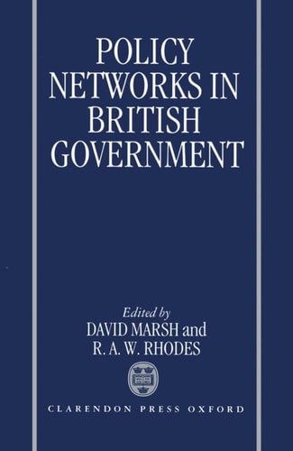 Policy Networks in British Government