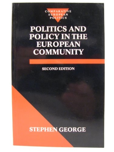 Politics and Policy in the European Community