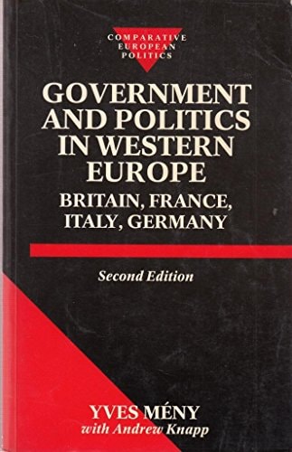 Government and Politics in Western Europe: Britain, France, Italy, Germany
