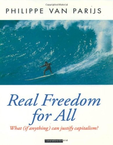 Real Freedom for All: What (If Anything) Can Justify Capitalism?