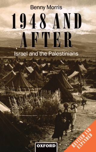 1948 and After: Israel and the Palestinians