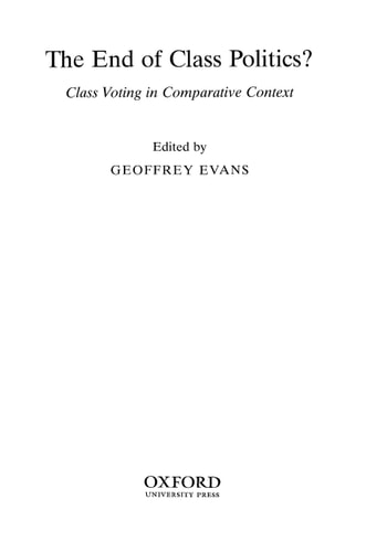 The End of Class Politics?: Class Voting in Comparative Context