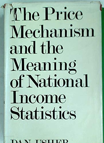 The Price Mechanism and the Meaning of National Income Statistics