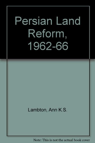 The Persian Land Reform, 1962-1966